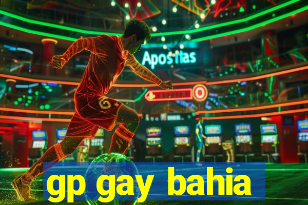 gp gay bahia